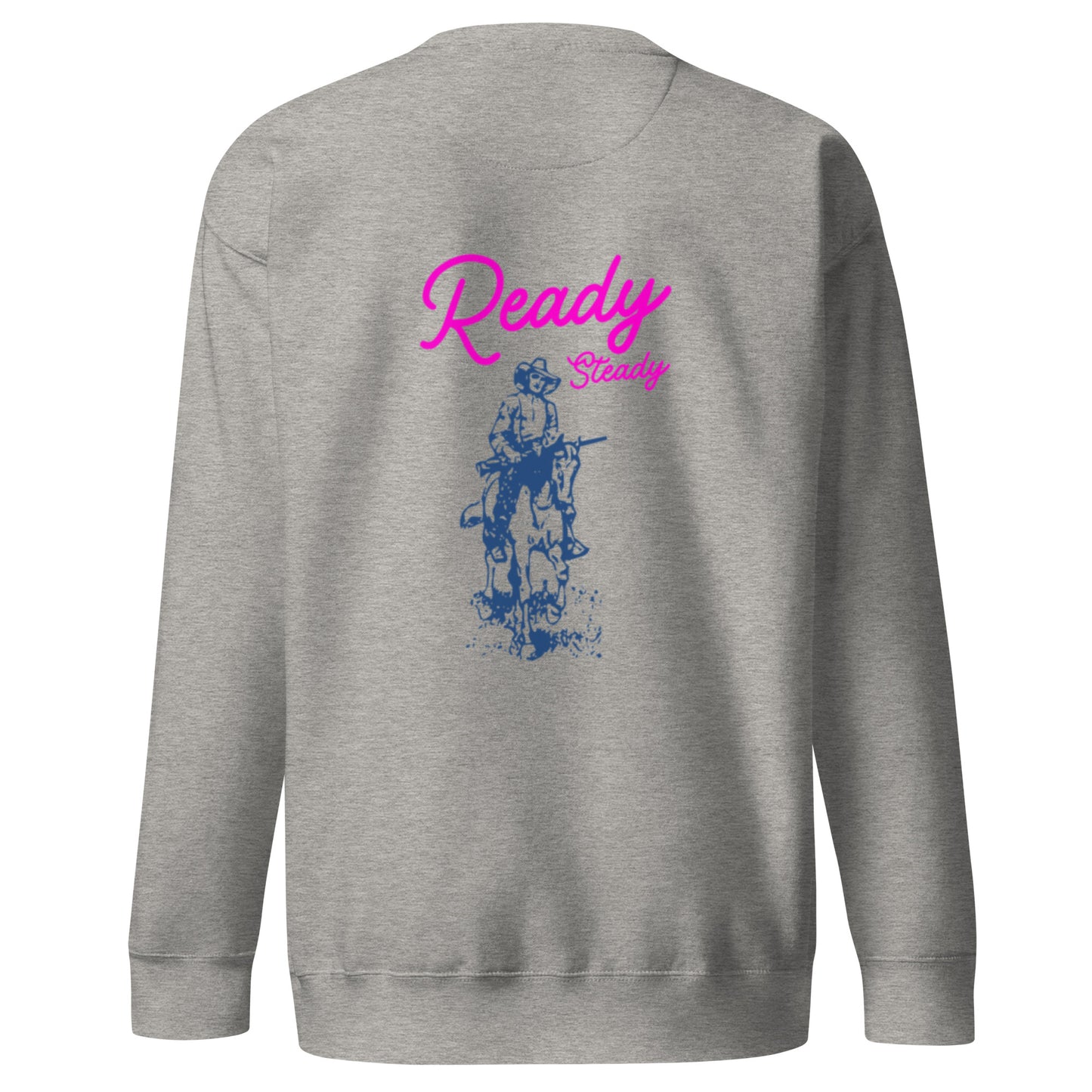 Cowboy Ready Steady Sweatshirt